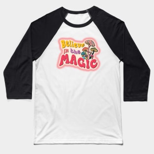 Believe In The Magic Baseball T-Shirt